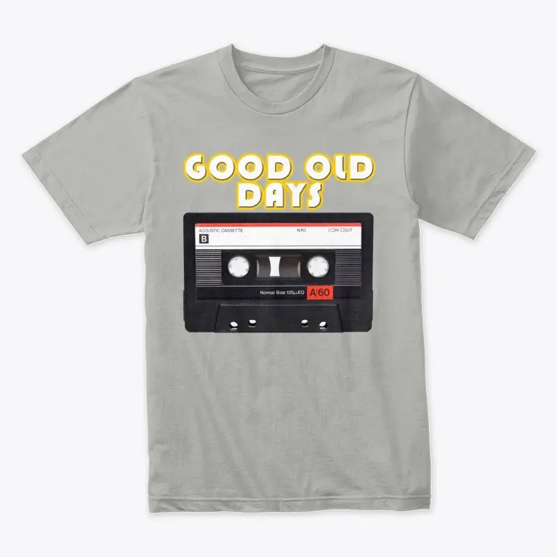 Good Old Days (cassette tee)