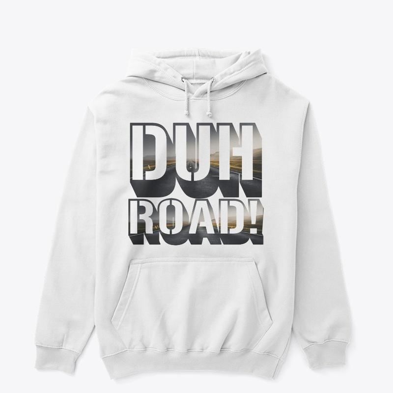 Duh Road Pull Over